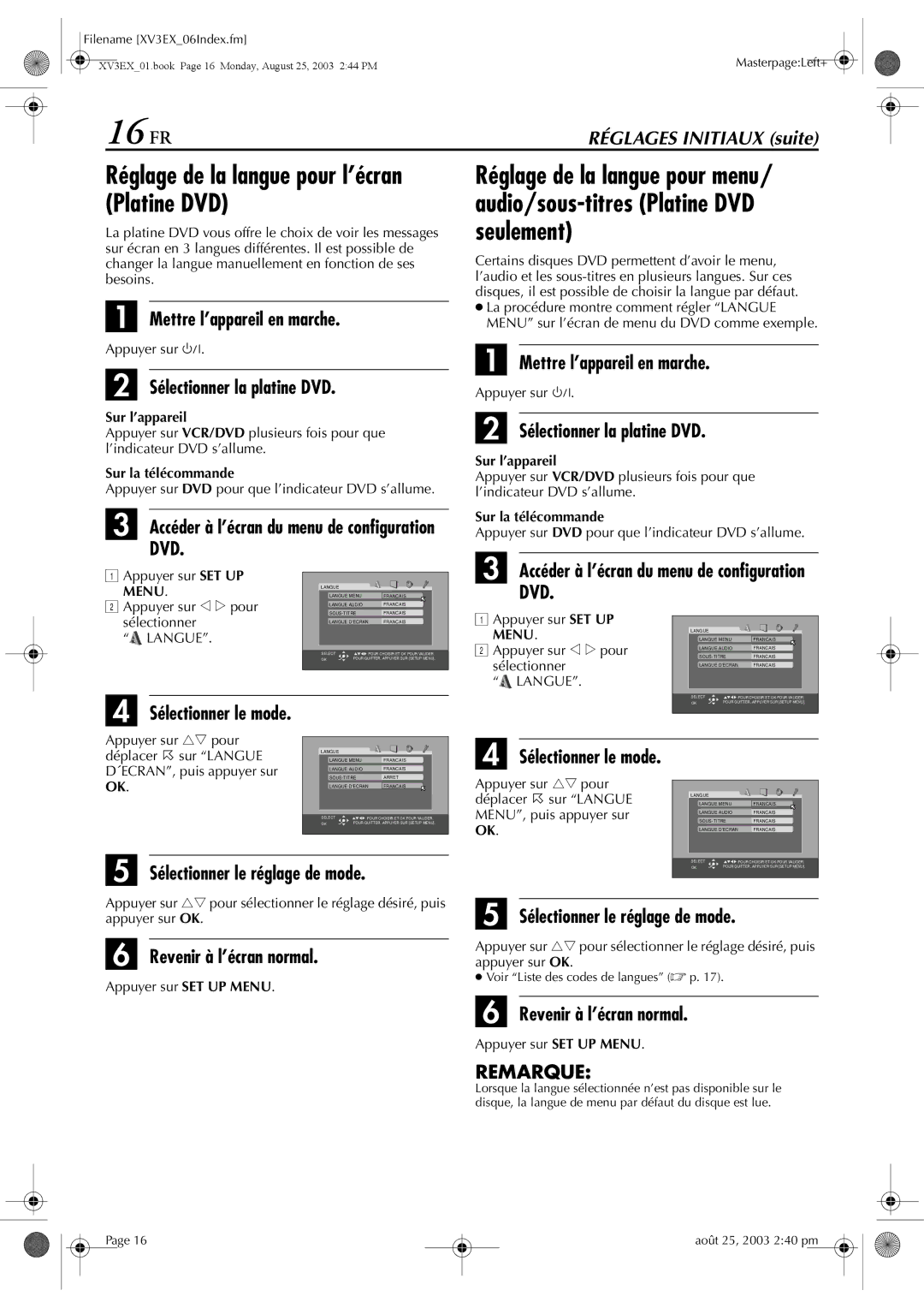 JVC HR-XV32E manuel dutilisation 16 FR, Seulement, Accéder à l’écran du menu de configuration, Sélectionner le mode 