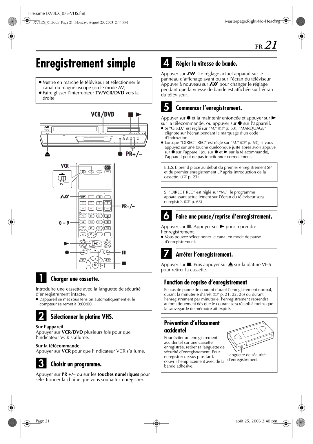 JVC HR-XV32E Régler la vitesse de bande, Charger une cassette, Commencer l’enregistrement, Arrêter l’enregistrement 