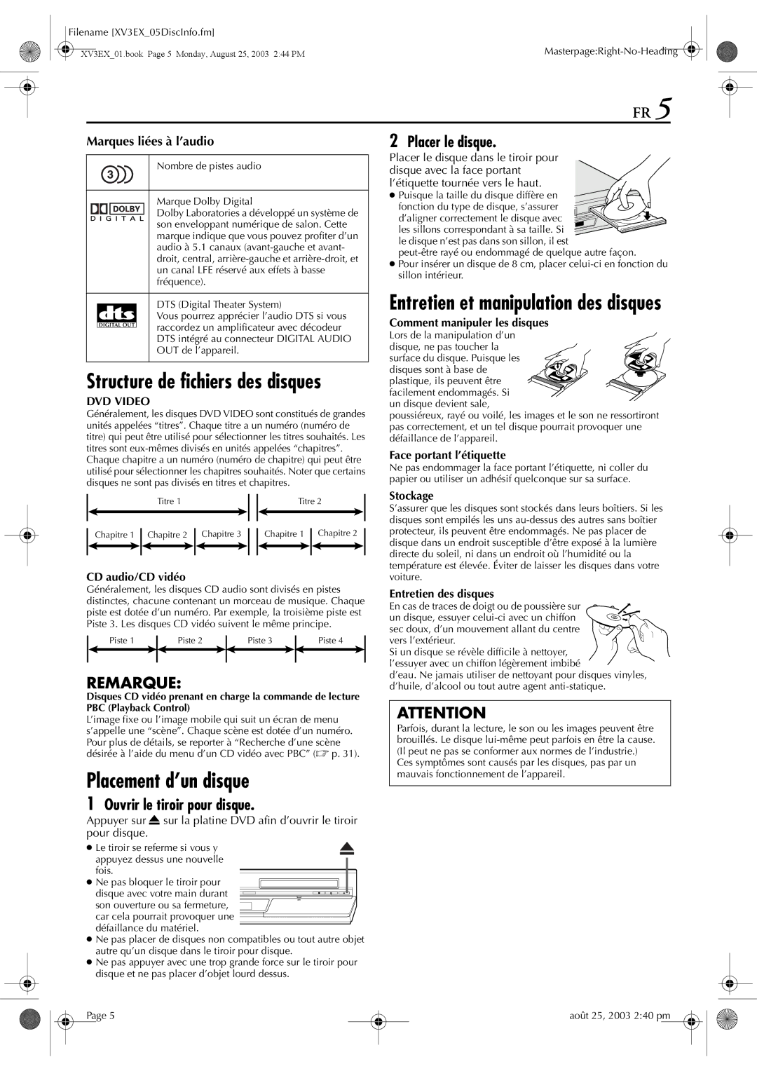 JVC HR-XV32E Entretien et manipulation des disques, Placement d’un disque, Placer le disque, Ouvrir le tiroir pour disque 