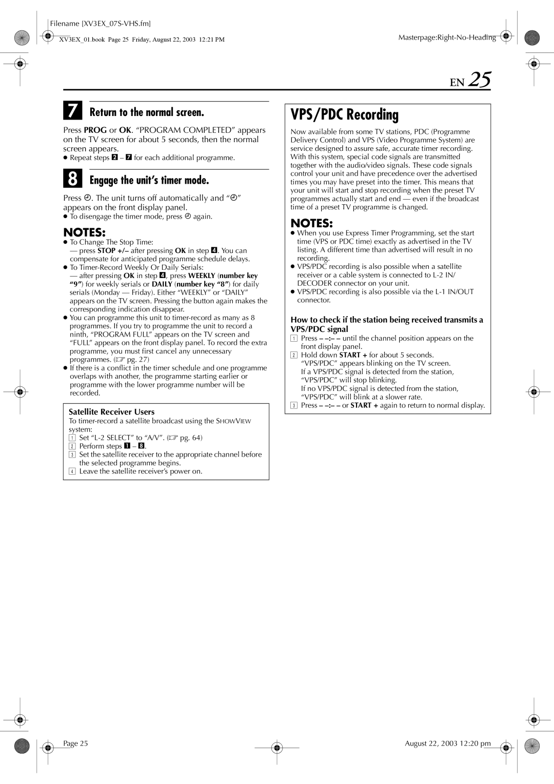 JVC HR-XV32E manual VPS/PDC Recording, Engage the unit’s timer mode, VPS/PDC signal, Satellite Receiver Users 