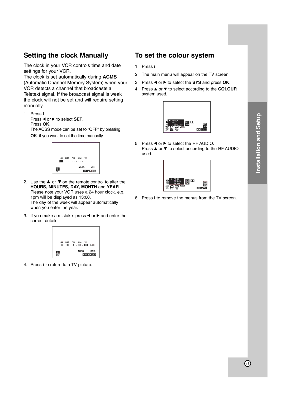 JVC 3834RV0038A manual Setting the clock Manually, To set the colour system, Press Press 1 or 2 to select SET. Press OK 