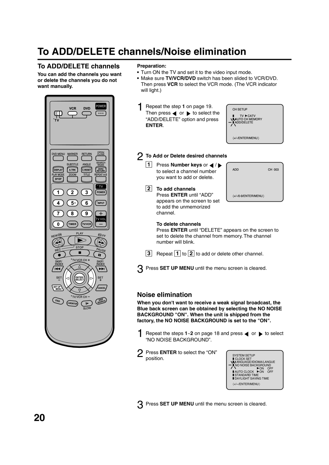 JVC HR-XVC15U manual To ADD/DELETE channels/Noise elimination 