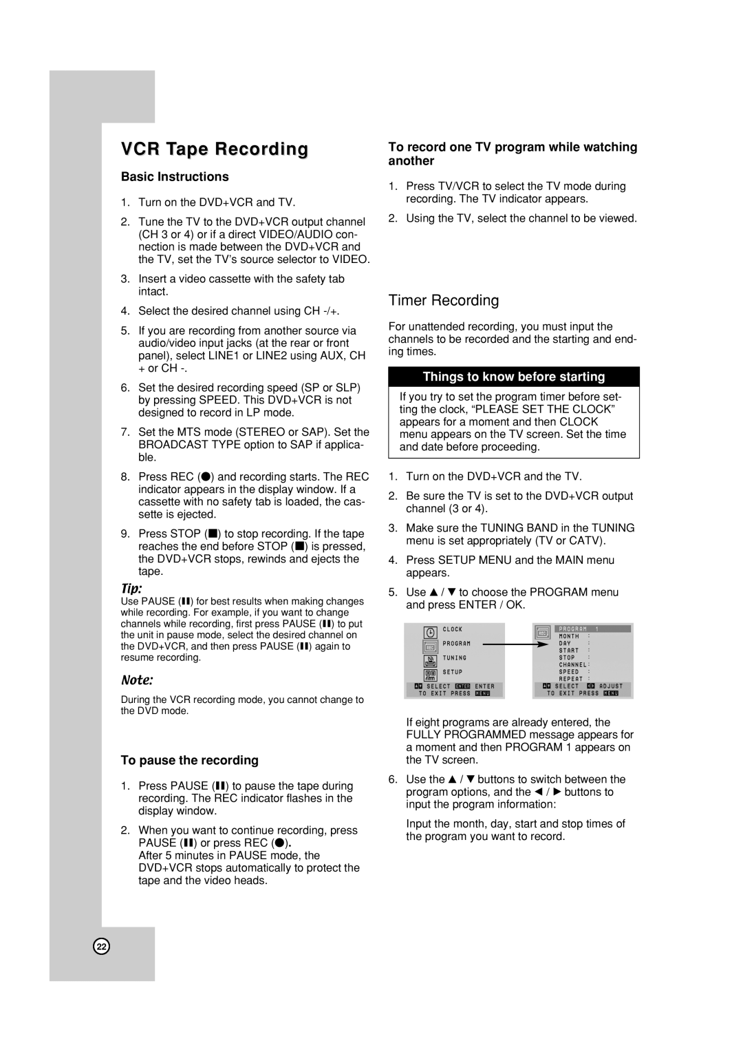 JVC HR-XVC19BUS manual VCR Tape Recording, To pause the recording, To record one TV program while watching another 