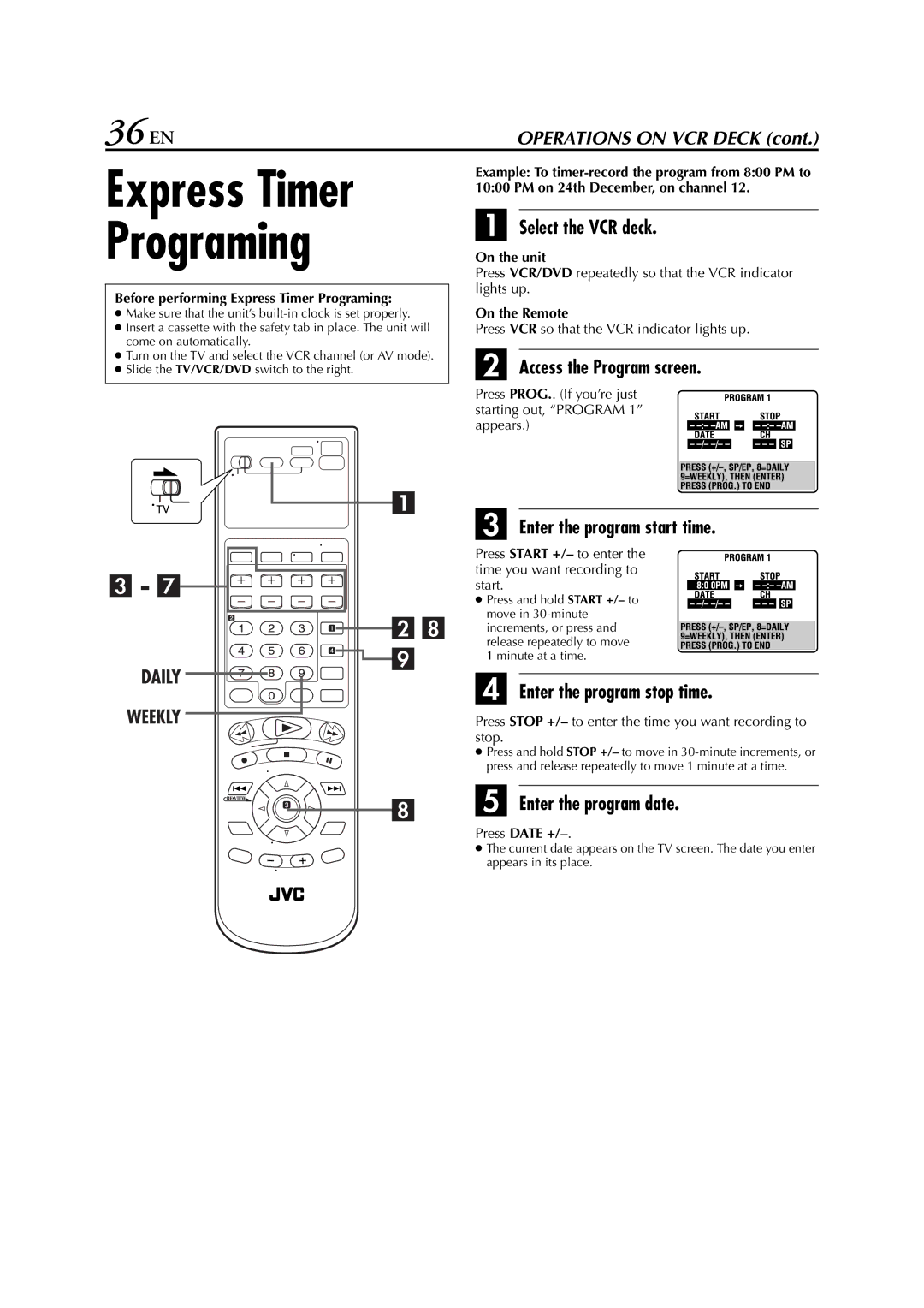 JVC HR-XVC26U manual 36 EN, Access the Program screen, Enter the program start time, Enter the program stop time 