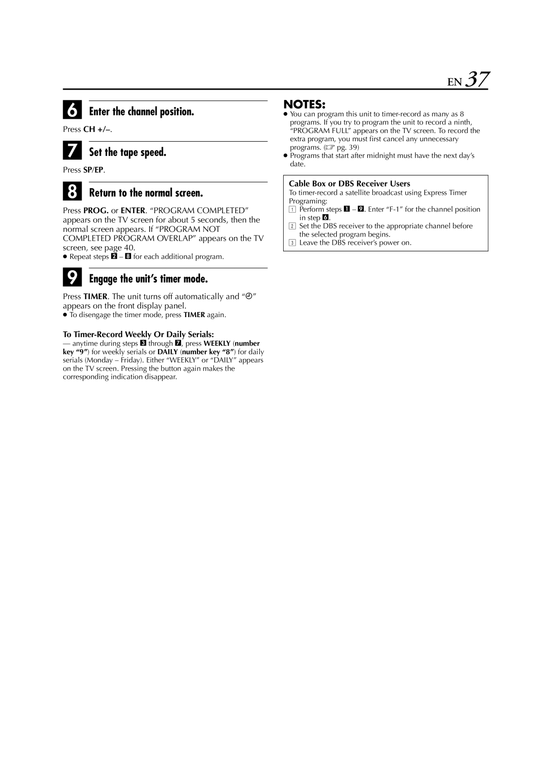 JVC HR-XVC26U manual Enter the channel position, Engage the unit’s timer mode, To Timer-Record Weekly Or Daily Serials 