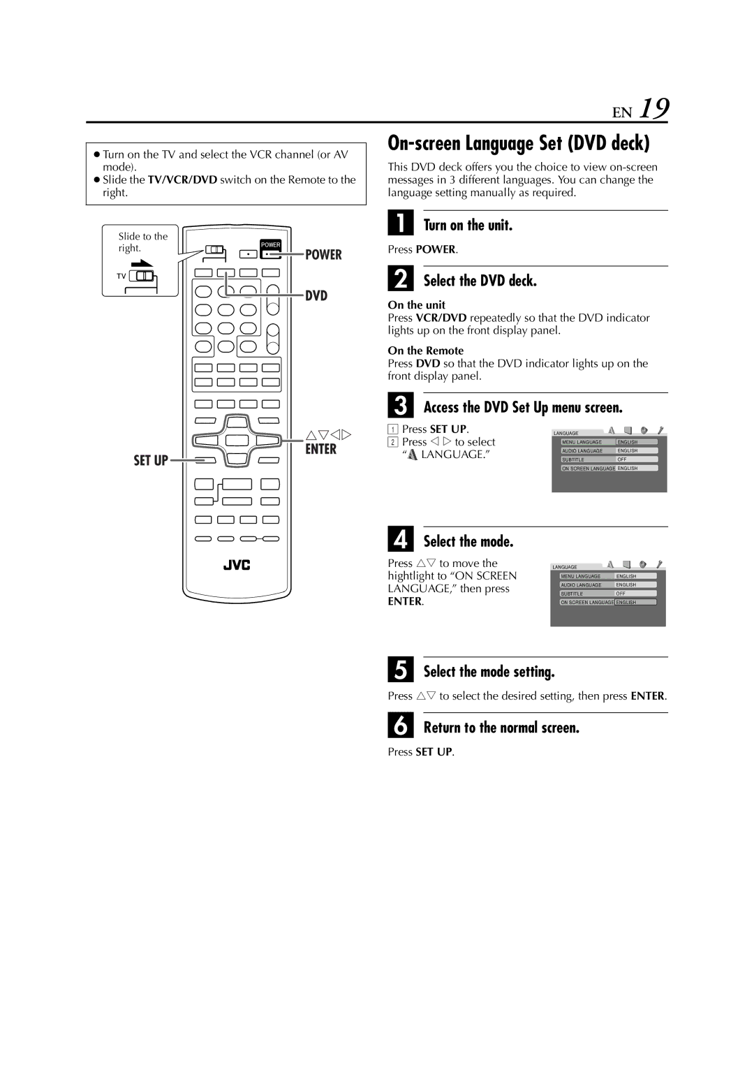 JVC HR-XVC29SU manual Access the DVD Set Up menu screen, Hightlight to on Screen, LANGUAGE, then press 