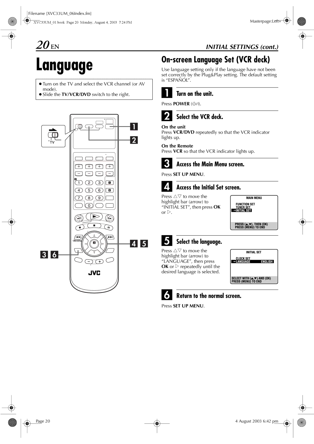 JVC HR-XVC33UM manual Language, 20 EN, Select the VCR deck, Access the Main Menu screen, Access the Initial Set screen 