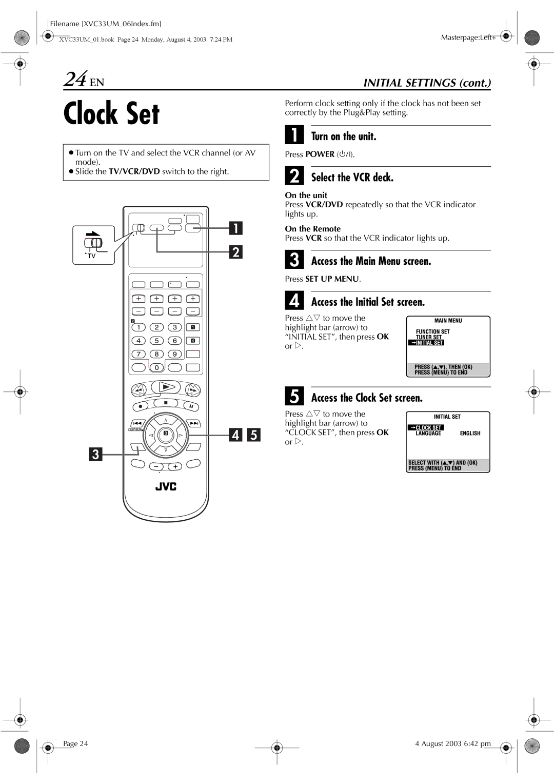 JVC HR-XVC33UM manual 24 EN, Access the Clock Set screen 