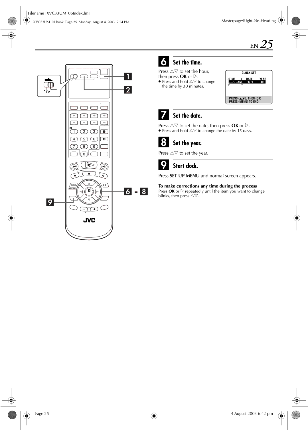 JVC HR-XVC33UM Start clock, Press SET UP Menu and normal screen appears, To make corrections any time during the process 