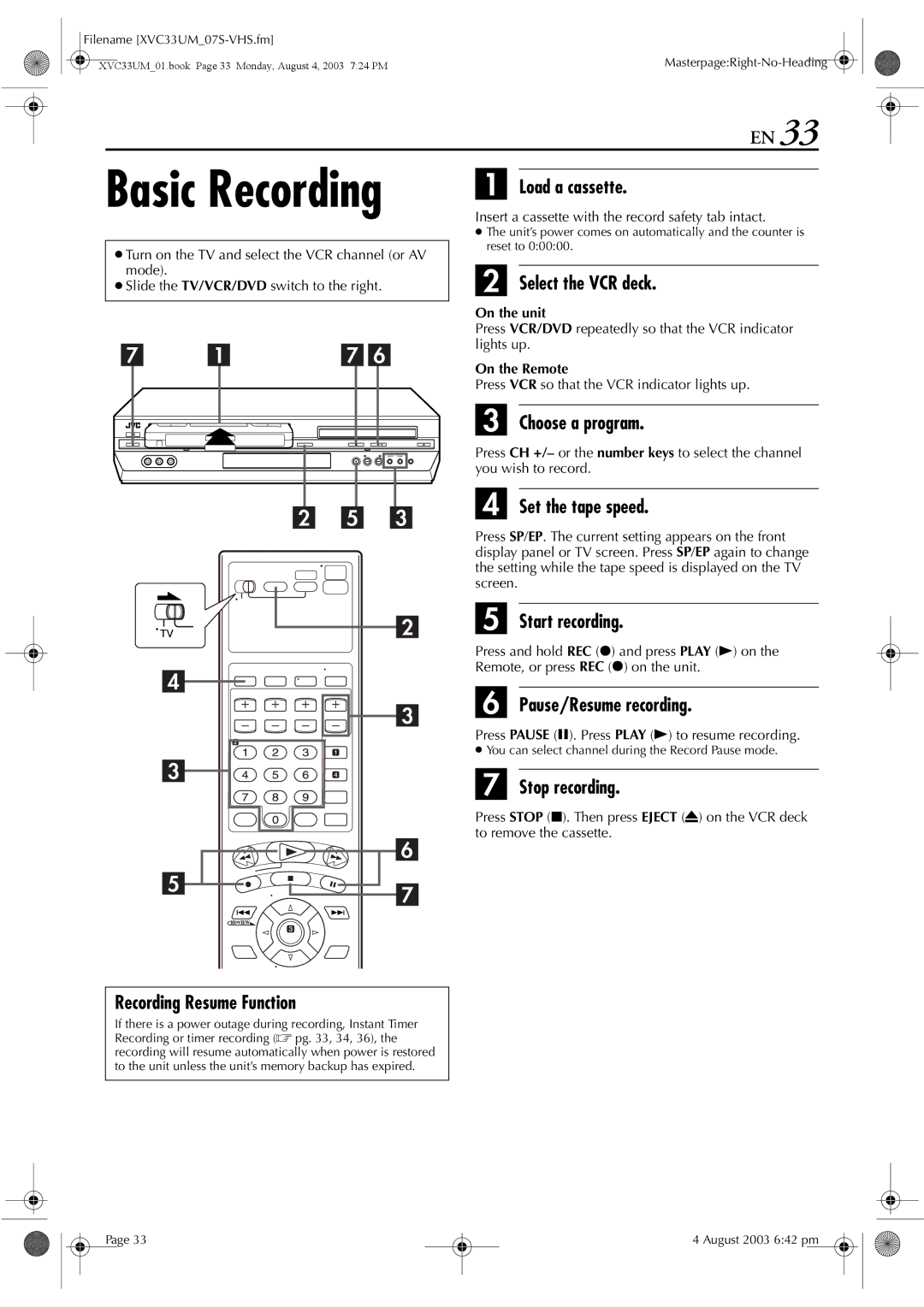 JVC HR-XVC33UM manual Load a cassette, Choose a program, Set the tape speed, Start recording, Pause/Resume recording 