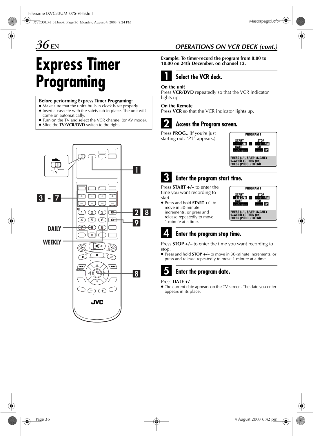 JVC HR-XVC33UM manual 36 EN, Access the Program screen, Enter the program start time, Enter the program stop time 