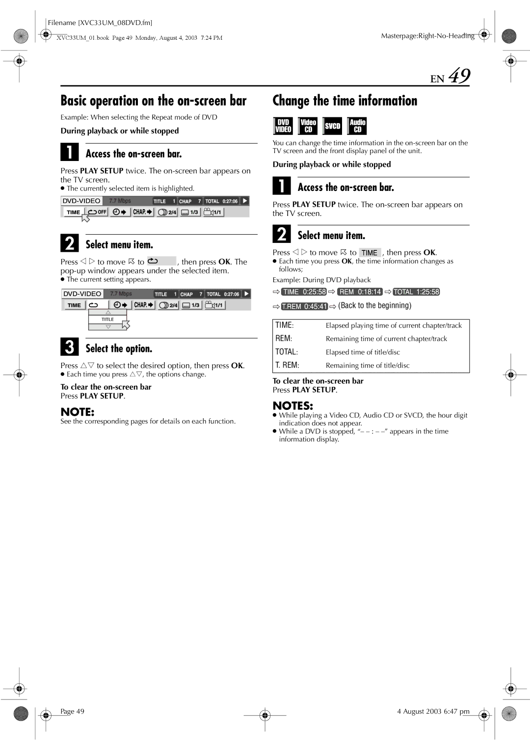 JVC HR-XVC33UM manual Change the time information, Access the on-screen bar, Select menu item, Select the option 