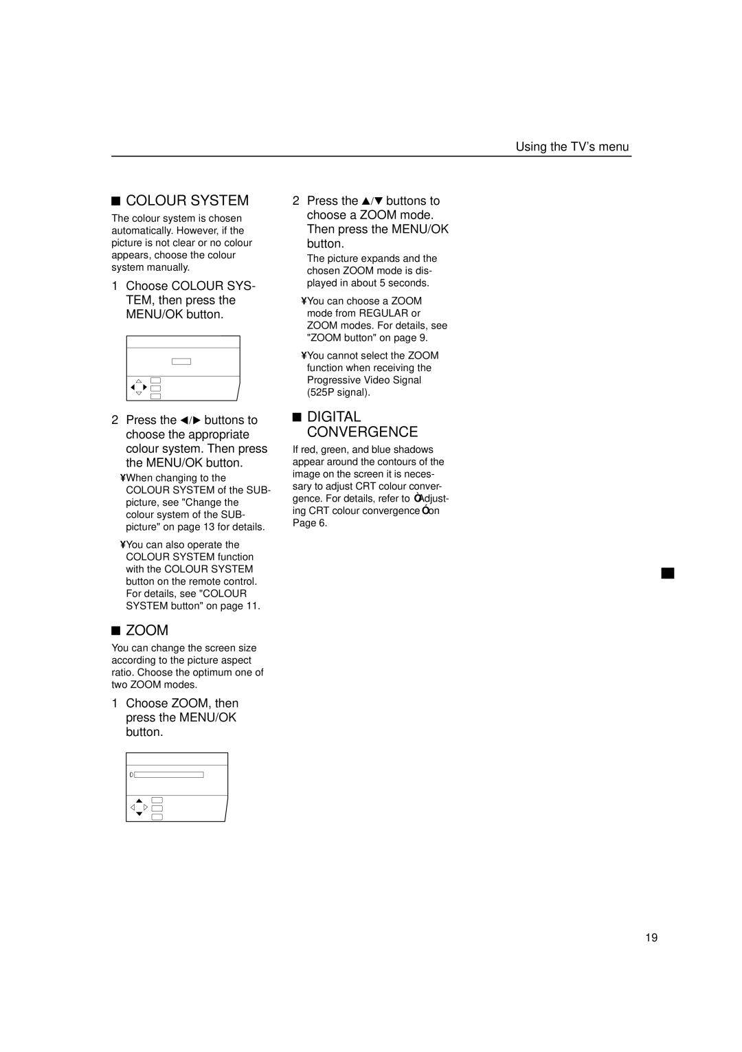 JVC HV-53PRO specifications Colour System, Zoom, Choose Colour SYS- TEM, then press the MENU/OK button 