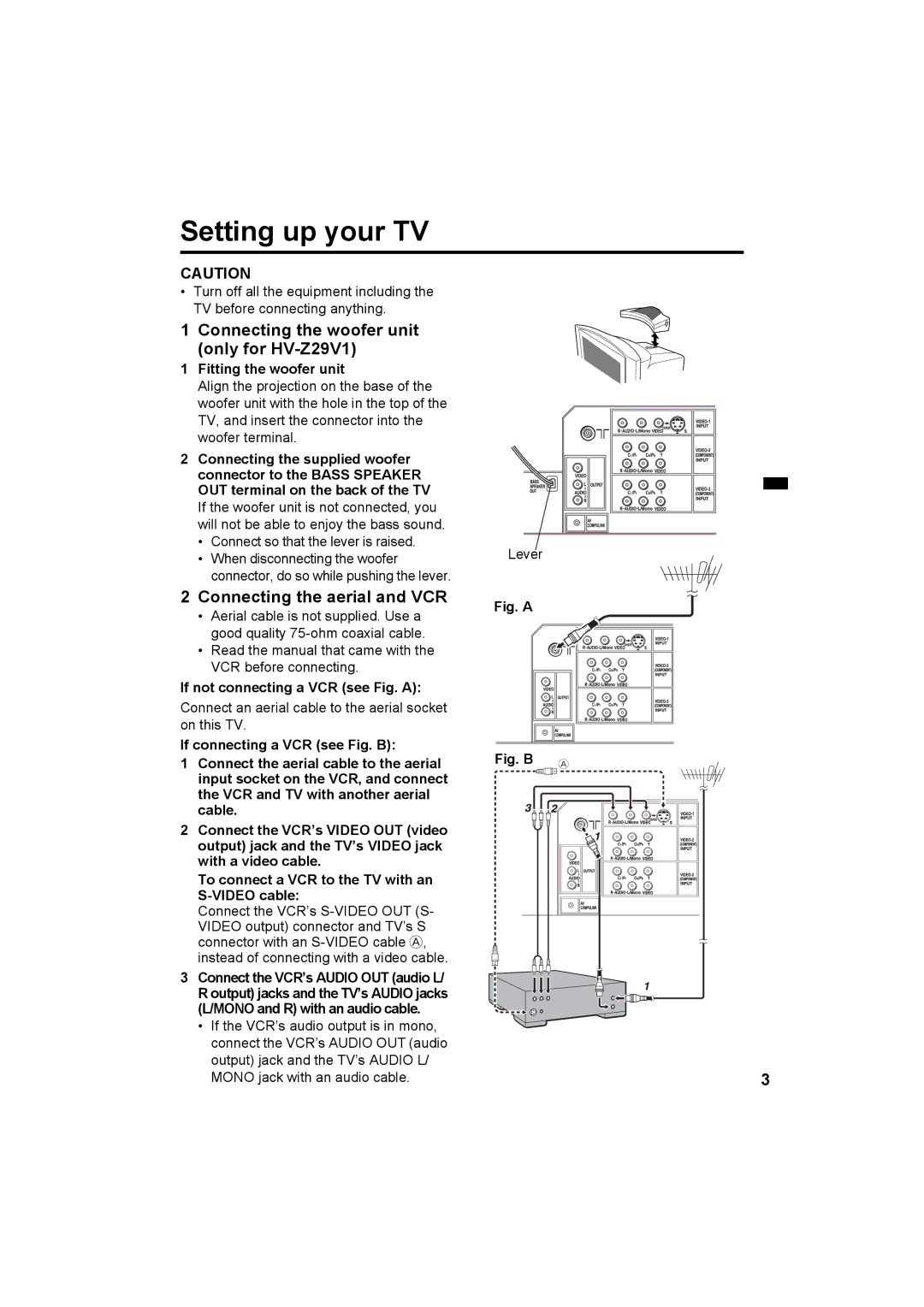 JVC HV-Z29V1, HV-Z34L1, HV-Z34L1, HV-Z29L1 Connecting the woofer unit only for HV-Z29V1, Connecting the aerial and VCR 