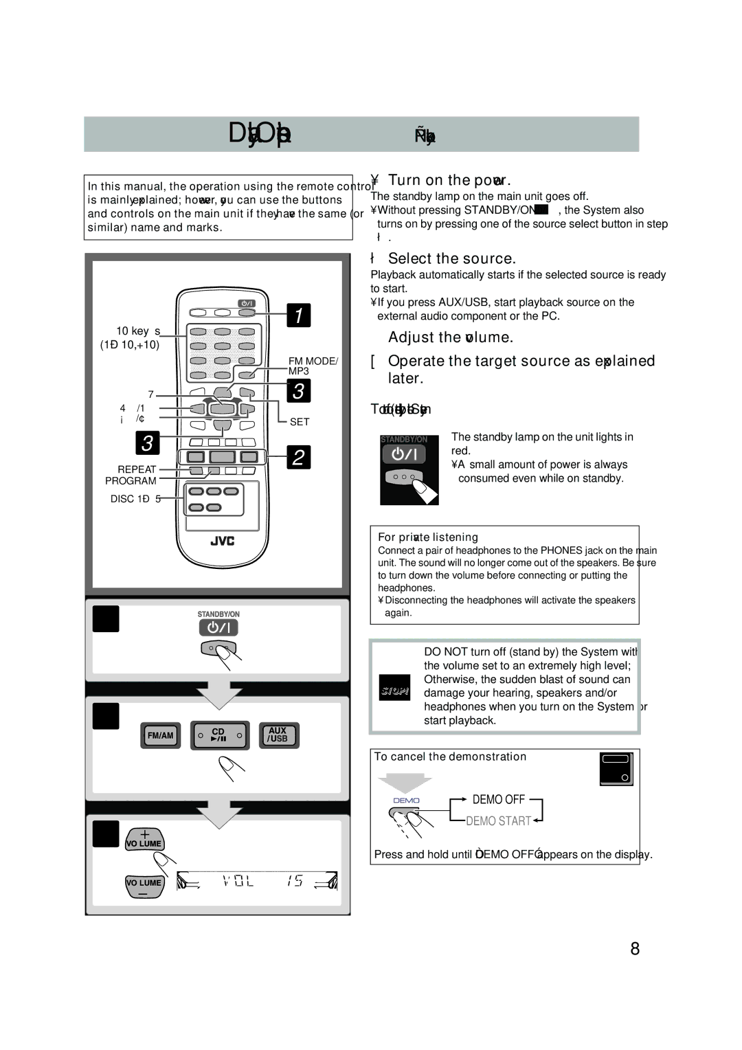 JVC CA-HXC6, HX-C6, SP-HXC6 Daily Operations-Playback, To turn off stand by the System, Demo OFF, For private listening 