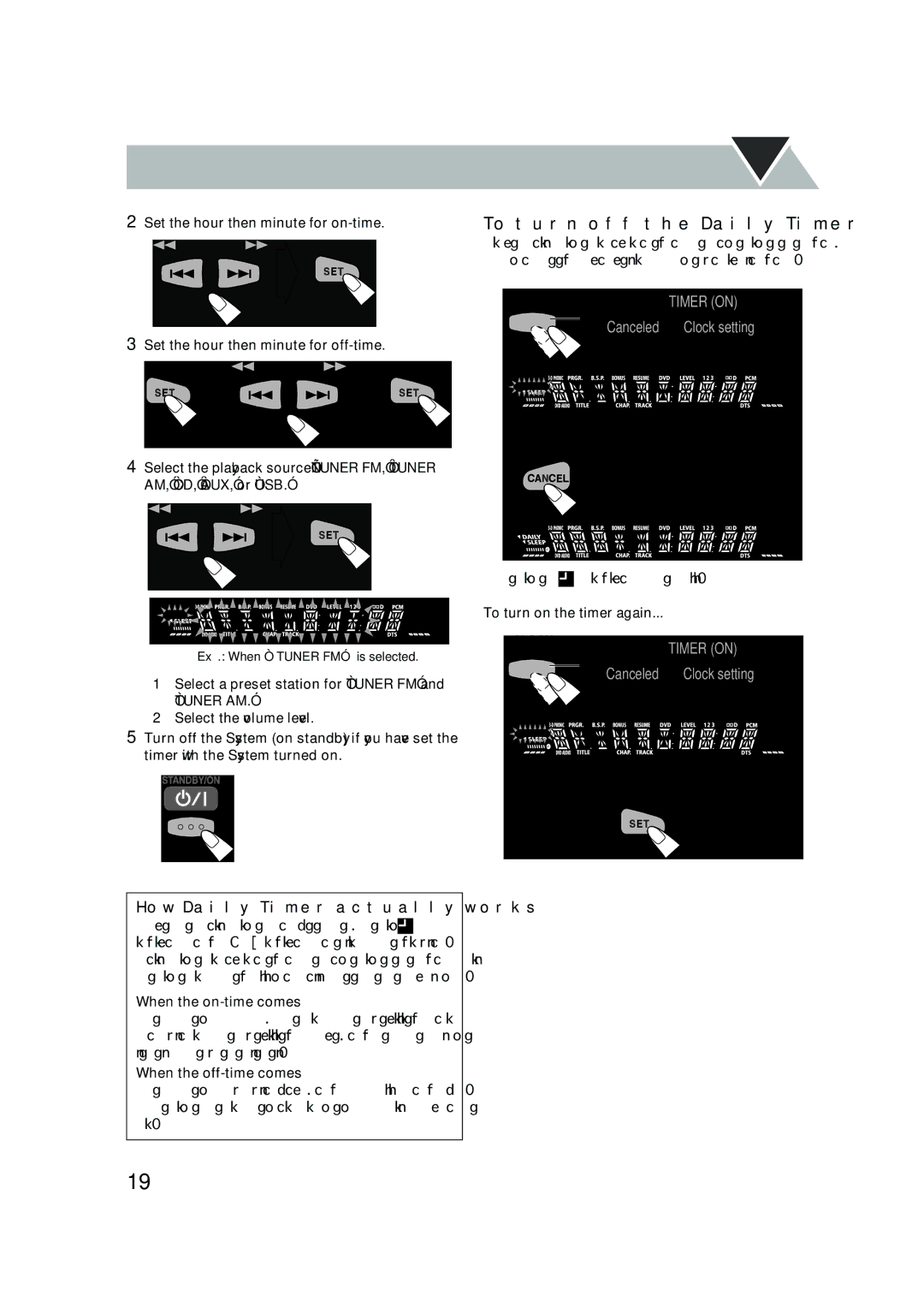 JVC SP-HXC6 To turn off the Daily Timer, How Daily Timer actually works, When the on-time comes, When the off-time comes 