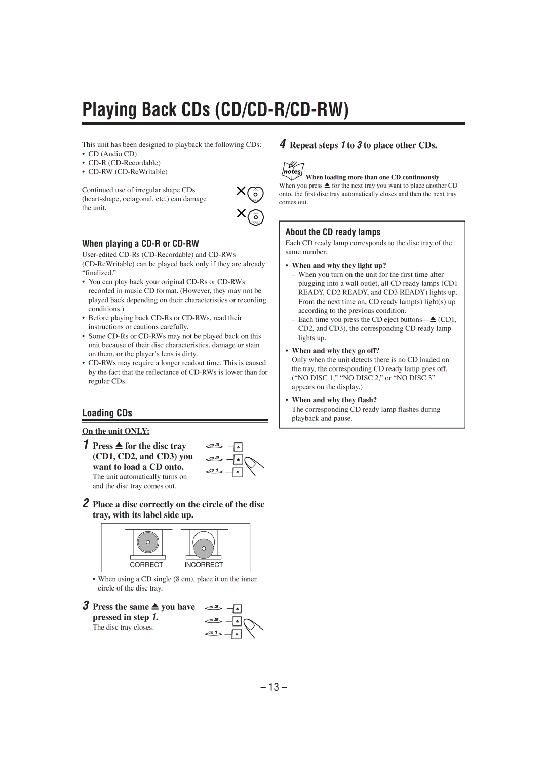 JVC HX-Z1 manual Playing Back CDs CD/CD-R/CD-RW, Loading CDs, When playing a CD-R or CD-RW, About the CD ready lamps 