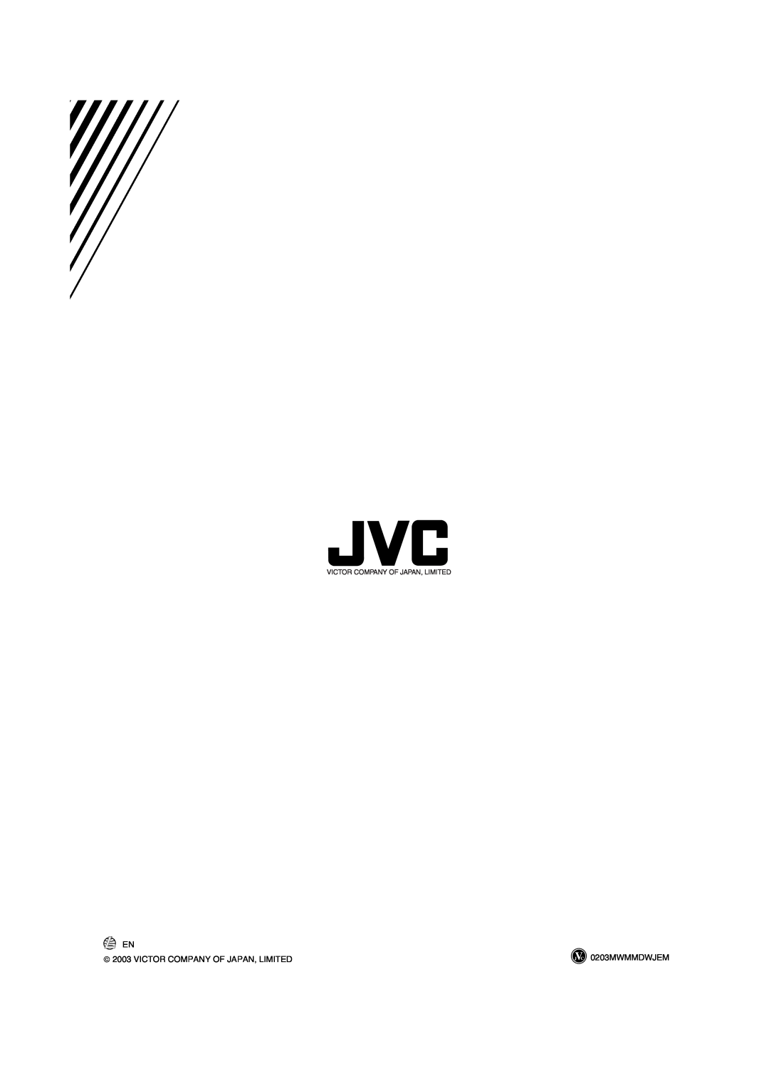 JVC HX-Z10 manual  2003 VICTOR COMPANY OF JAPAN, LIMITED, 0203MWMMDWJEM, Victor Company Of Japan, Limited 