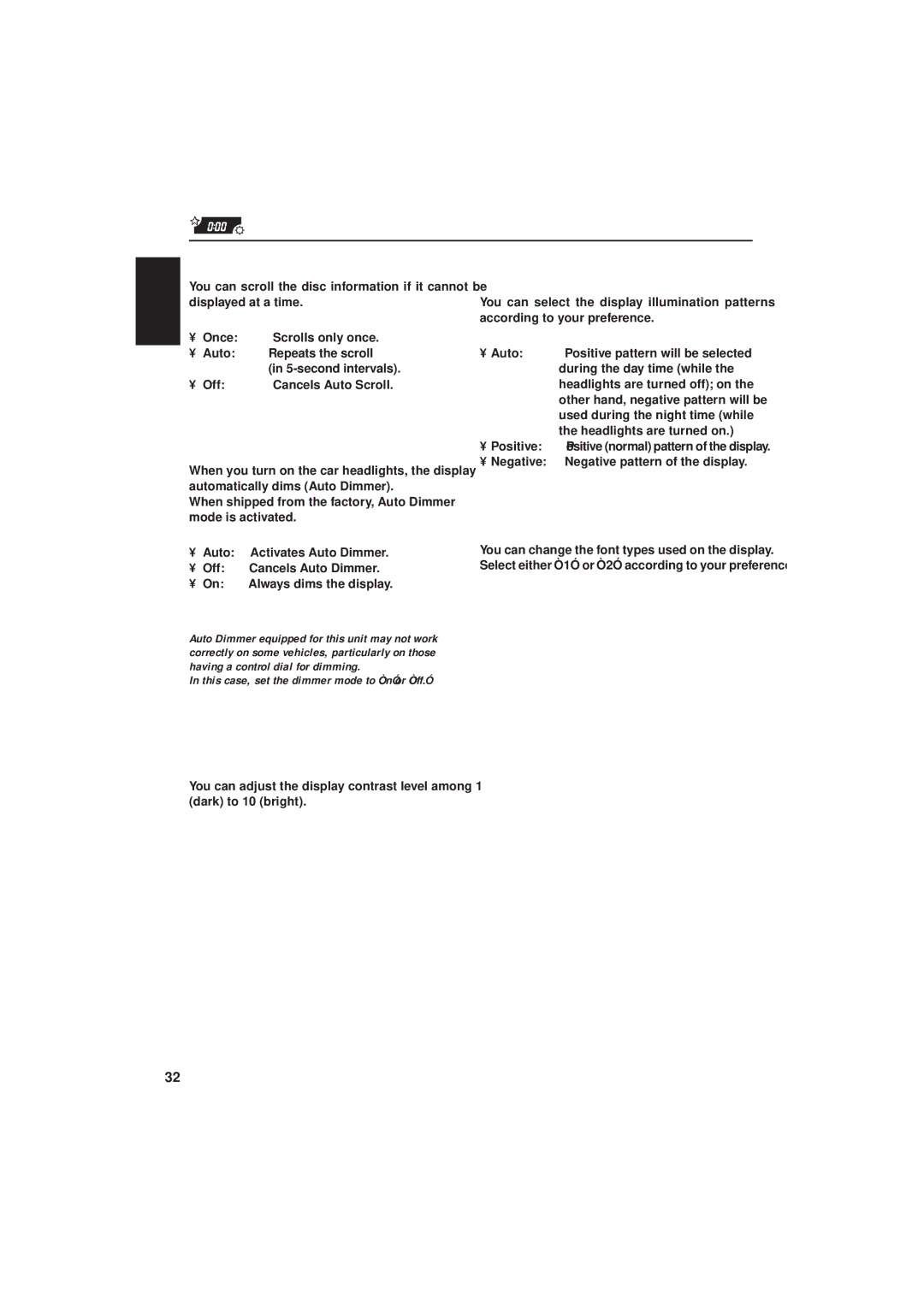 JVC IKD-LH2000 To select the scroll mode-Scroll, To select the dimmer mode-Dimmer, To adjust the display contrast level 