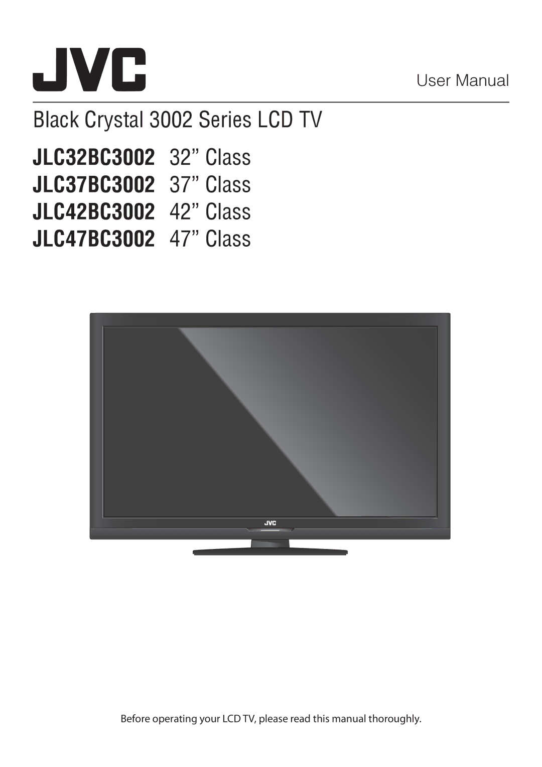 JVC JLC42BC3002, JLC47BC3002, JLC32BC3002, JLC37BC3002 user manual Black Crystal 3002 Series LCD TV 