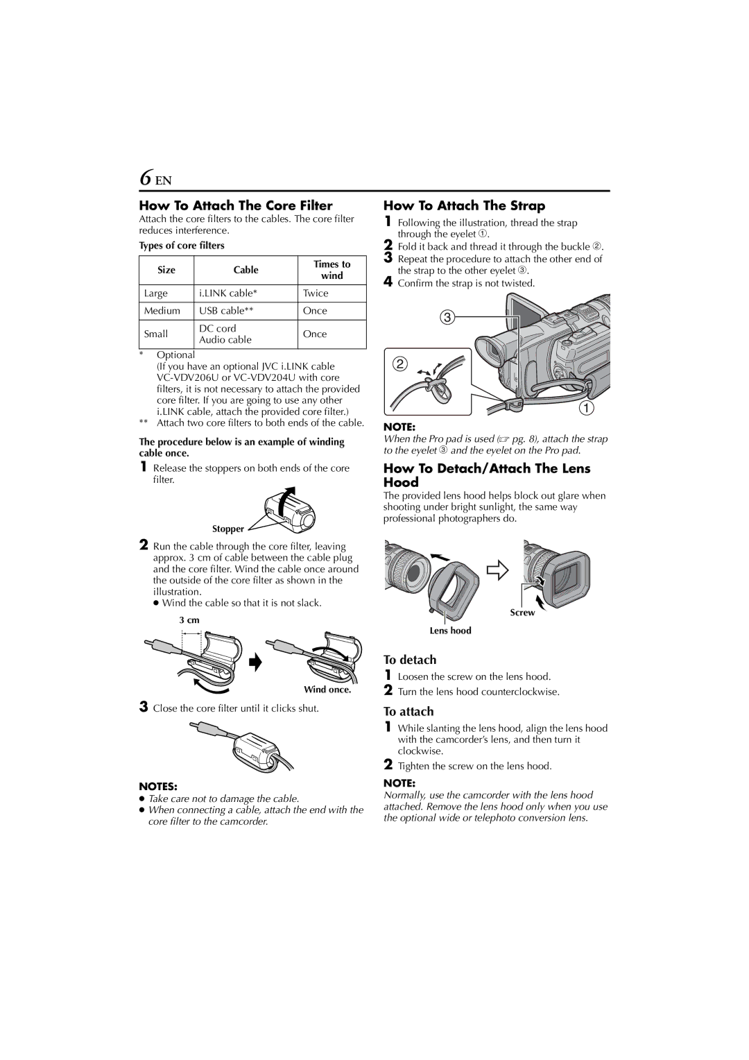 JVC JY-HD10 manual How To Attach The Core Filter, How To Attach The Strap, How To Detach/Attach The Lens Hood, To detach 