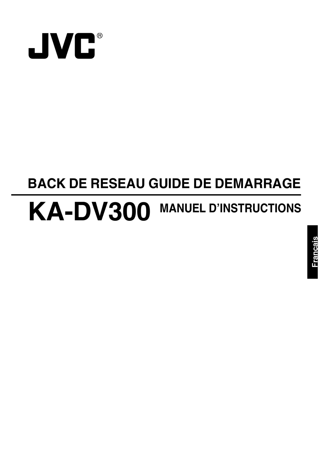 JVC manual KA-DV300MANUEL D’INSTRUCTIONS 