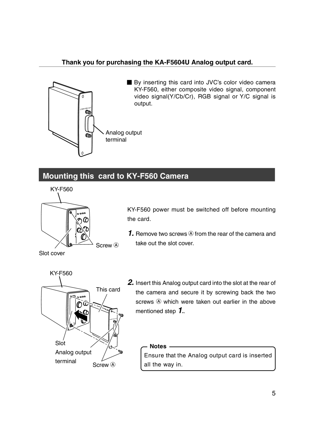 JVC manual Mounting this card to KY-F560 Camera, Thank you for purchasing the KA-F5604U Analog output card 