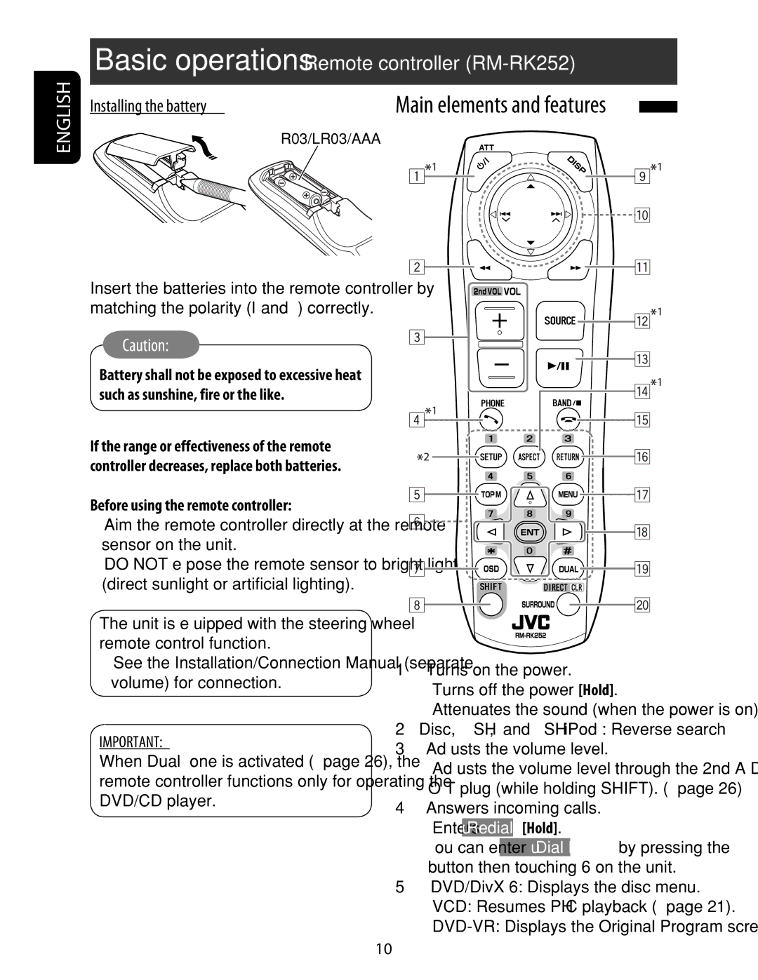 JVC KD-ADV49 manual Installing the battery, Before using the remote controller, Turns on the power Turns off the power Hold 