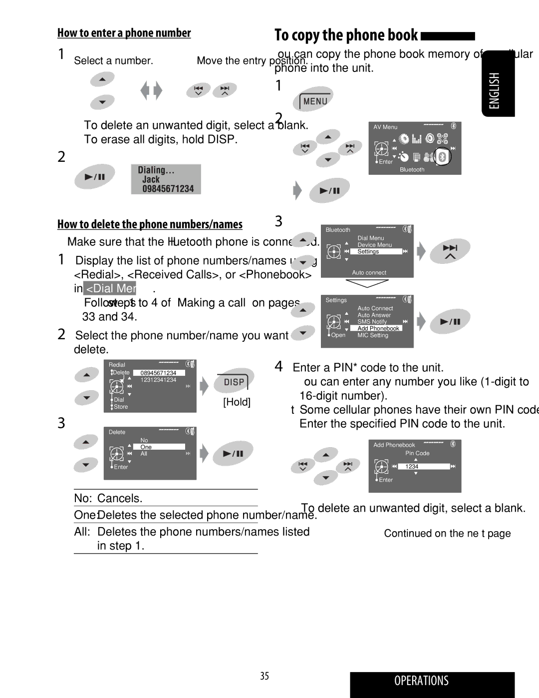 JVC KD-ADV49 manual How to enter a phone number, Delete, Phone into the unit, Enter a PIN* code to the unit 