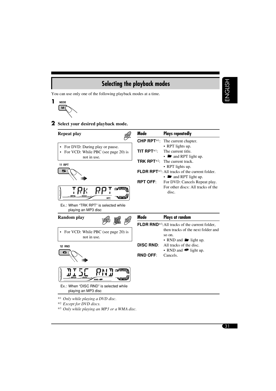 JVC KD-DV5100, KD-ADV6160 Selecting the playback modes, Select your desired playback mode Repeat play, Mode, Random play 