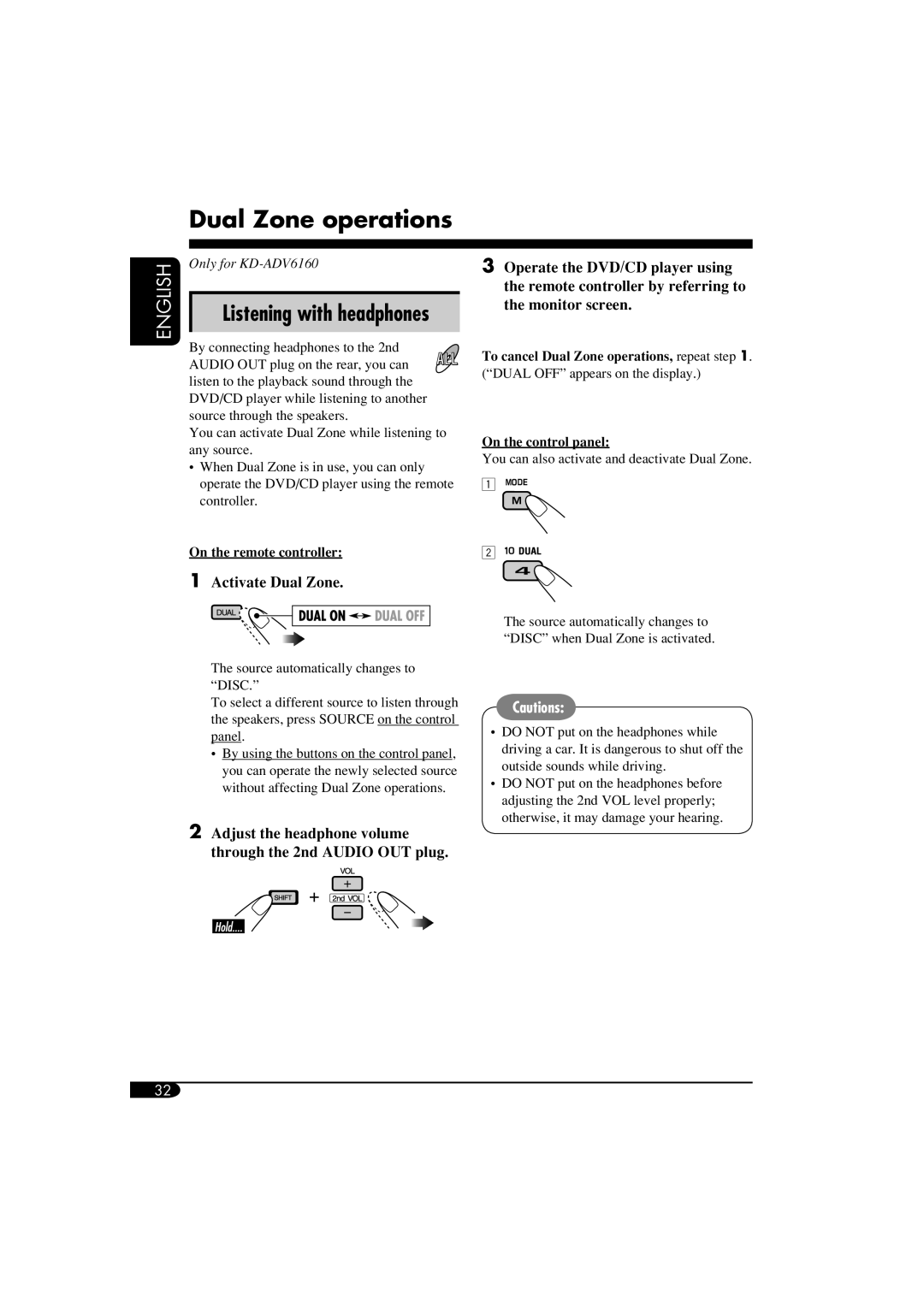 JVC KD-ADV6160 Dual Zone operations, Adjust the headphone volume through the 2nd Audio OUT plug, On the remote controller 