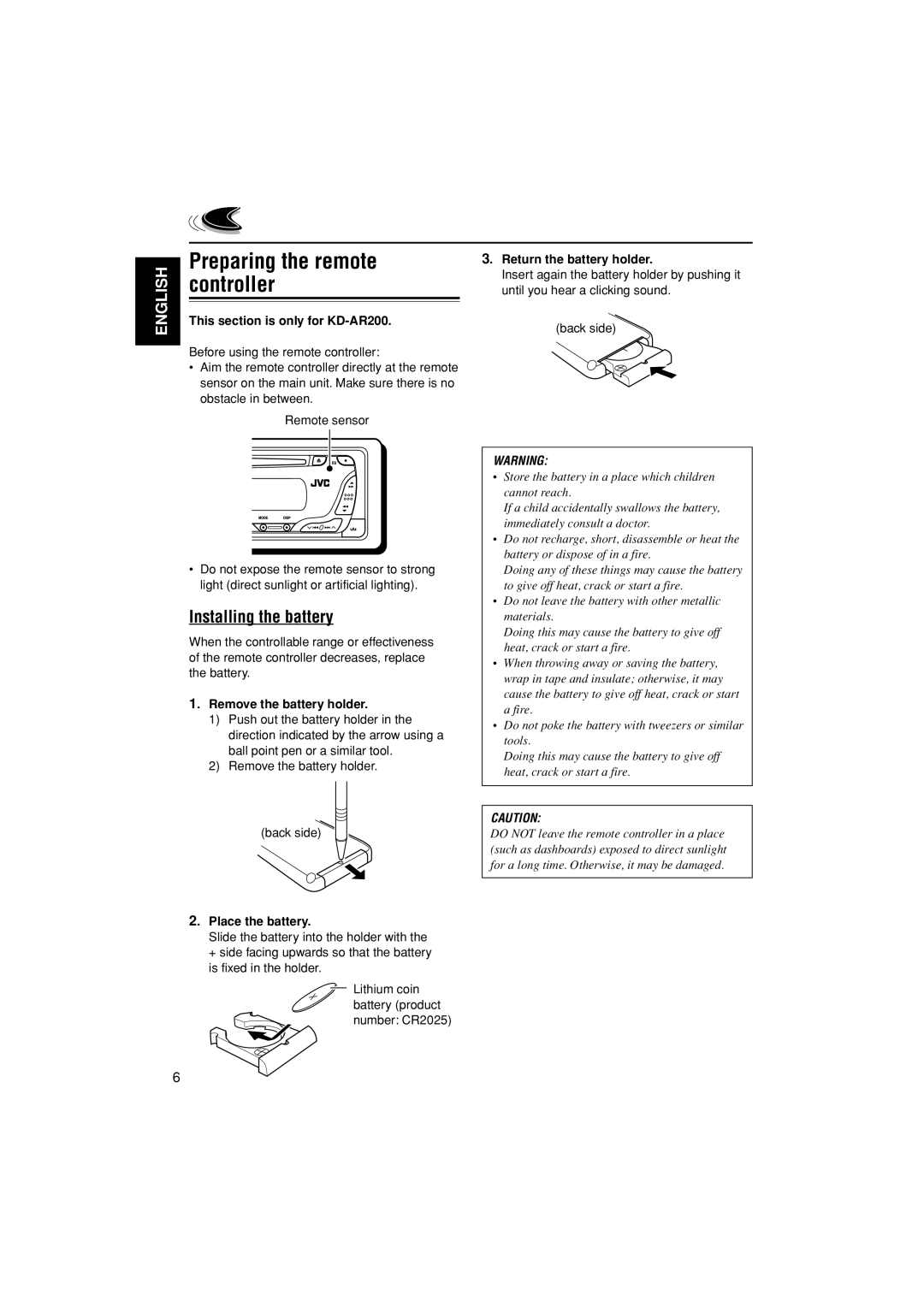 JVC KD-AR200 manual Preparing the remote controller, Installing the battery, Remove the battery holder, Place the battery 