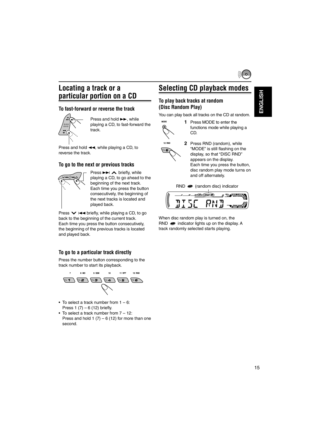 JVC KD-G210, KD-AR260 manual To fast-forward or reverse the track, To go to the next or previous tracks 