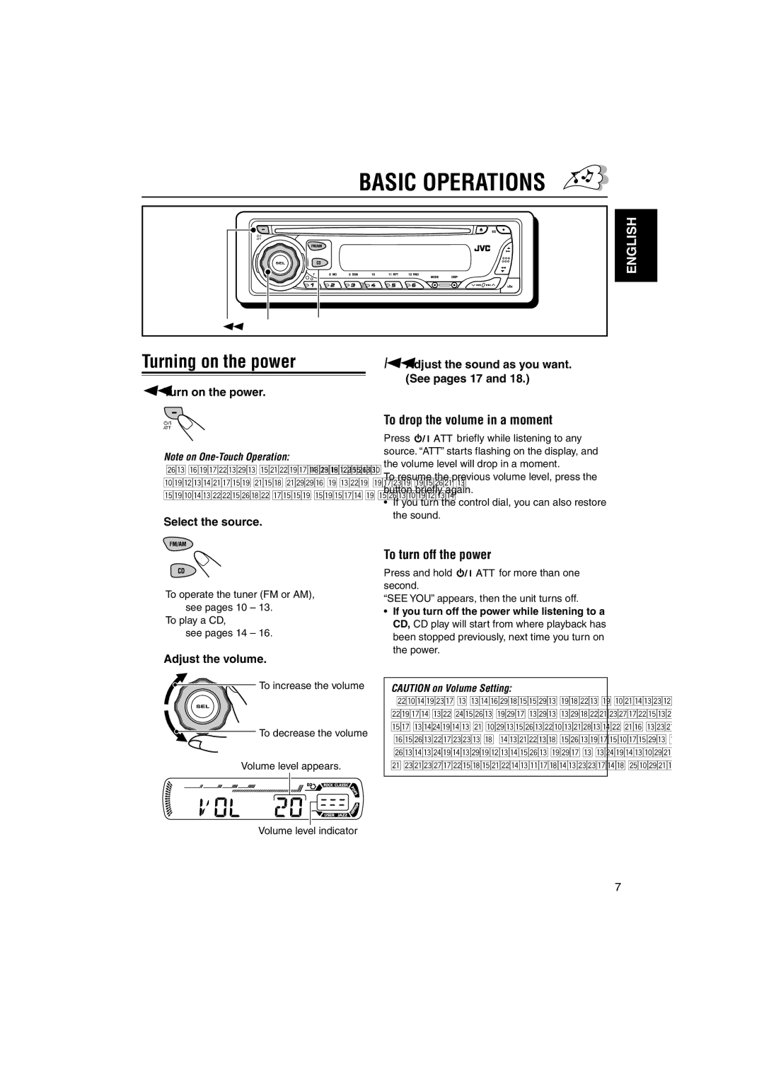 JVC KD-G210, KD-AR260 manual Basic Operations, Turning on the power, To drop the volume in a moment, To turn off the power 