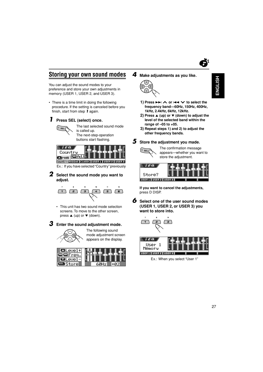 JVC KD-LH300 manual Select the sound mode you want to adjust, Enter the sound adjustment mode, Make adjustments as you like 