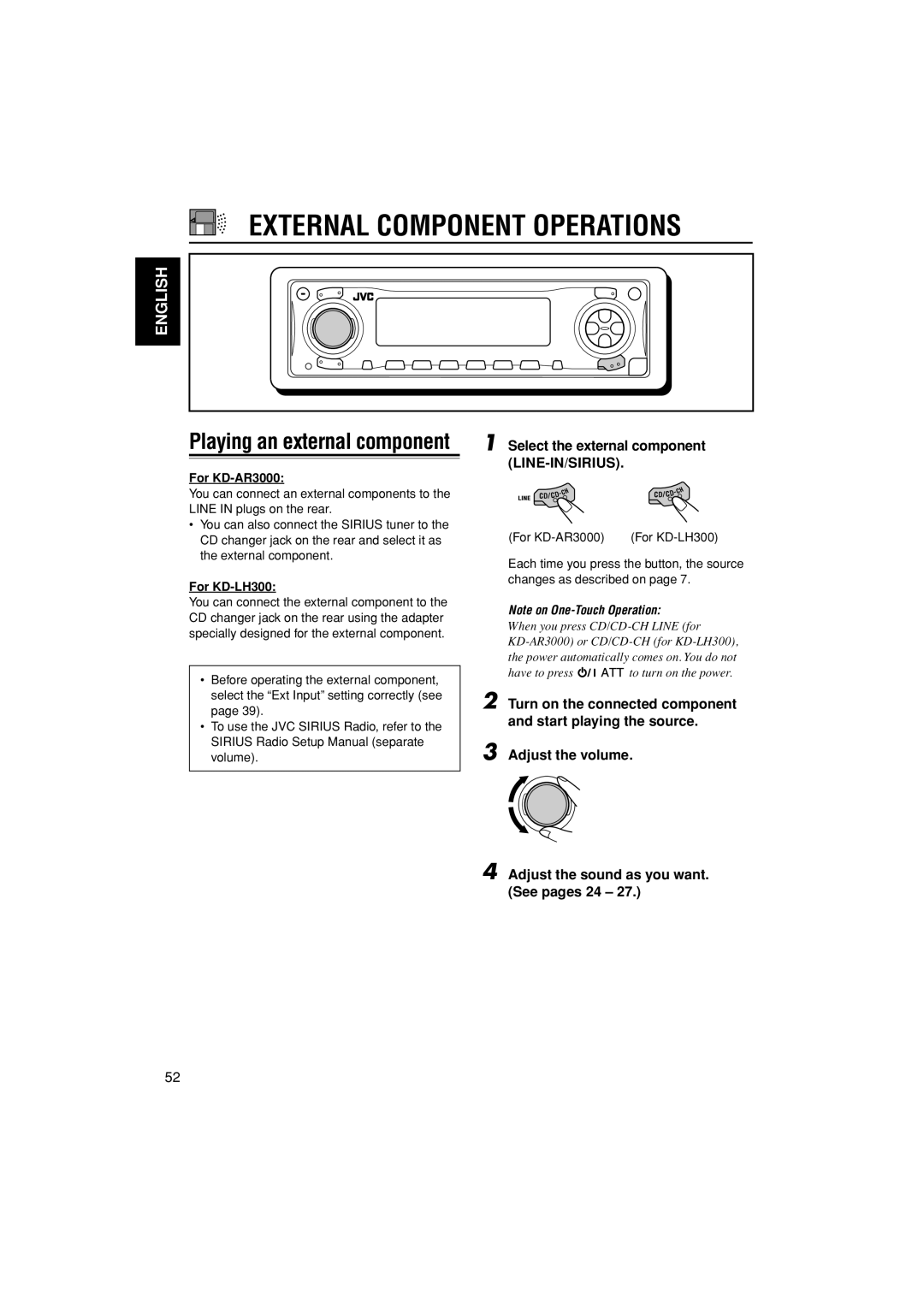 JVC KD-AR3000, KD-LH300 manual External Component Operations, Select the external component LINE-IN/SIRIUS 