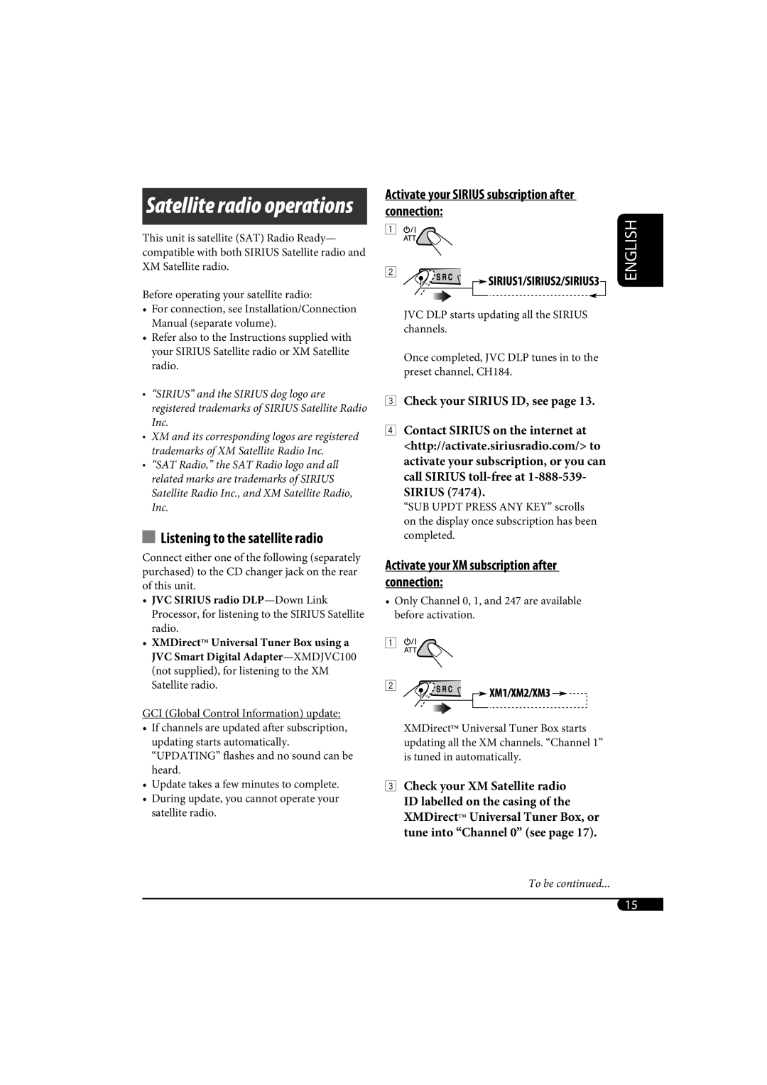 JVC KD-G320, KD-AR370 manual Listening to the satellite radio, Activate your Sirius subscription after connection 