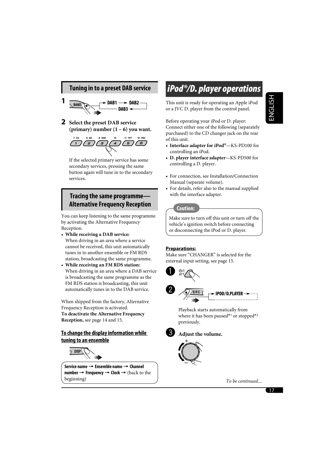 JVC KD-G320, KD-AR370 manual Tuning in to a preset DAB service, Tracing the same programme- Alternative Frequency Reception 