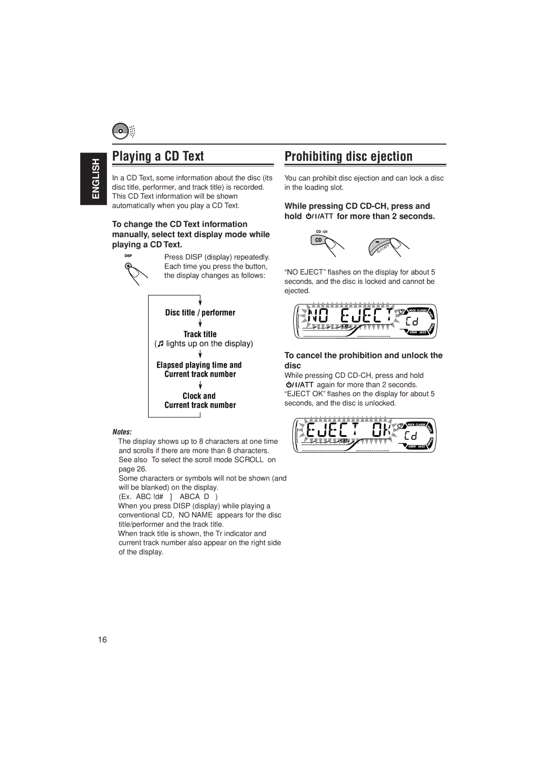 JVC KD-AR400 Playing a CD Text Prohibiting disc ejection, While pressing CD CD-CH, press Hold for more than 2 seconds 