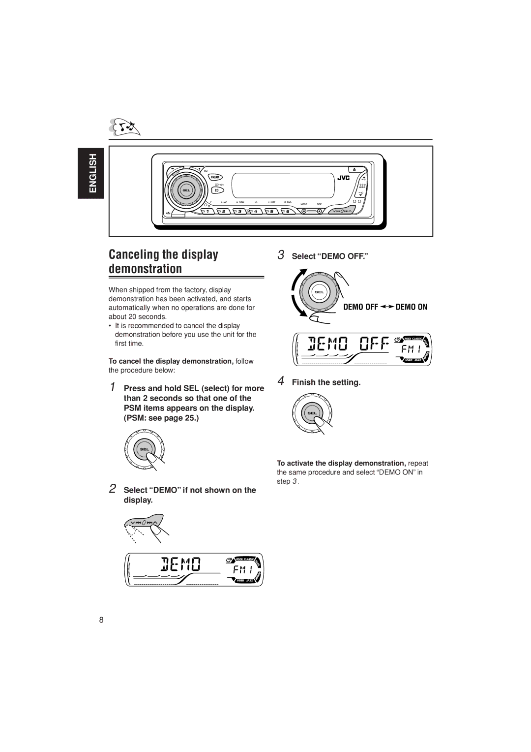 JVC KD-AR400 manual Canceling the display demonstration, Finish the setting, To cancel the display demonstration, follow 