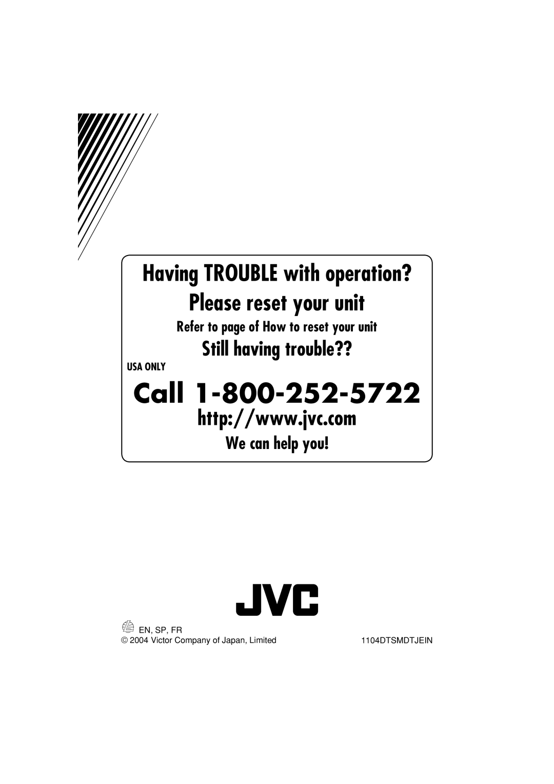JVC KD-AR560, KD-G510 We can help you, Refer to page of How to reset your unit, Usa Only, Call, Please reset your unit 