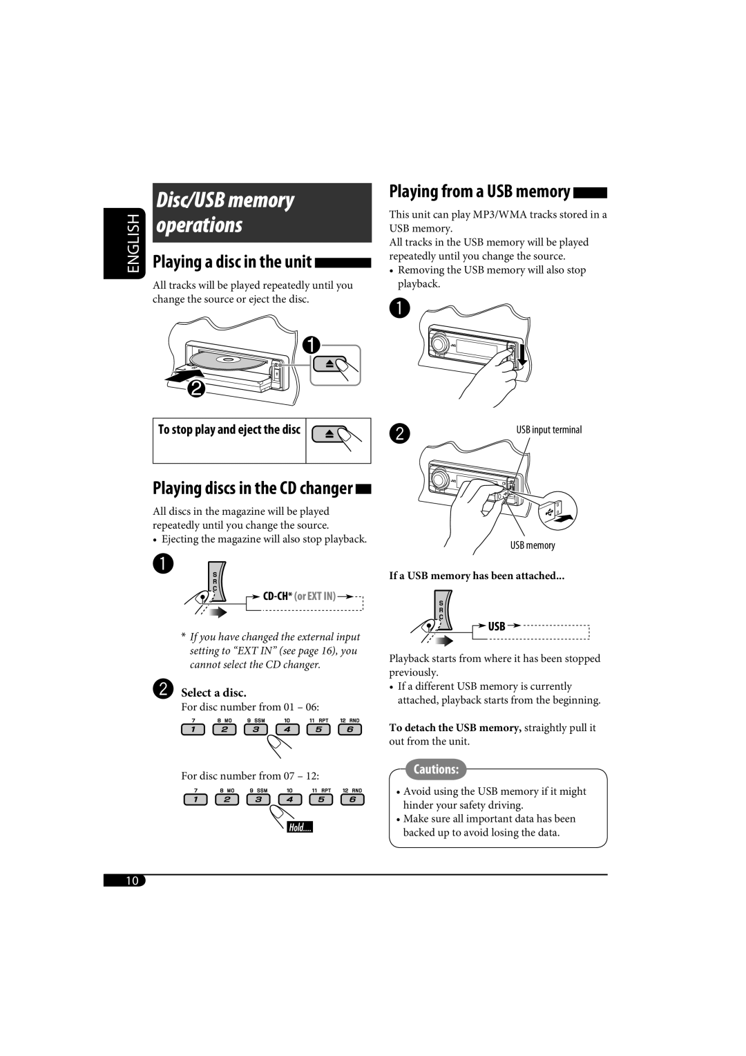 JVC KD-AR770, KD-G720 manual Playing from a USB memory, Playing a disc in the unit, Playing discs in the CD changer 