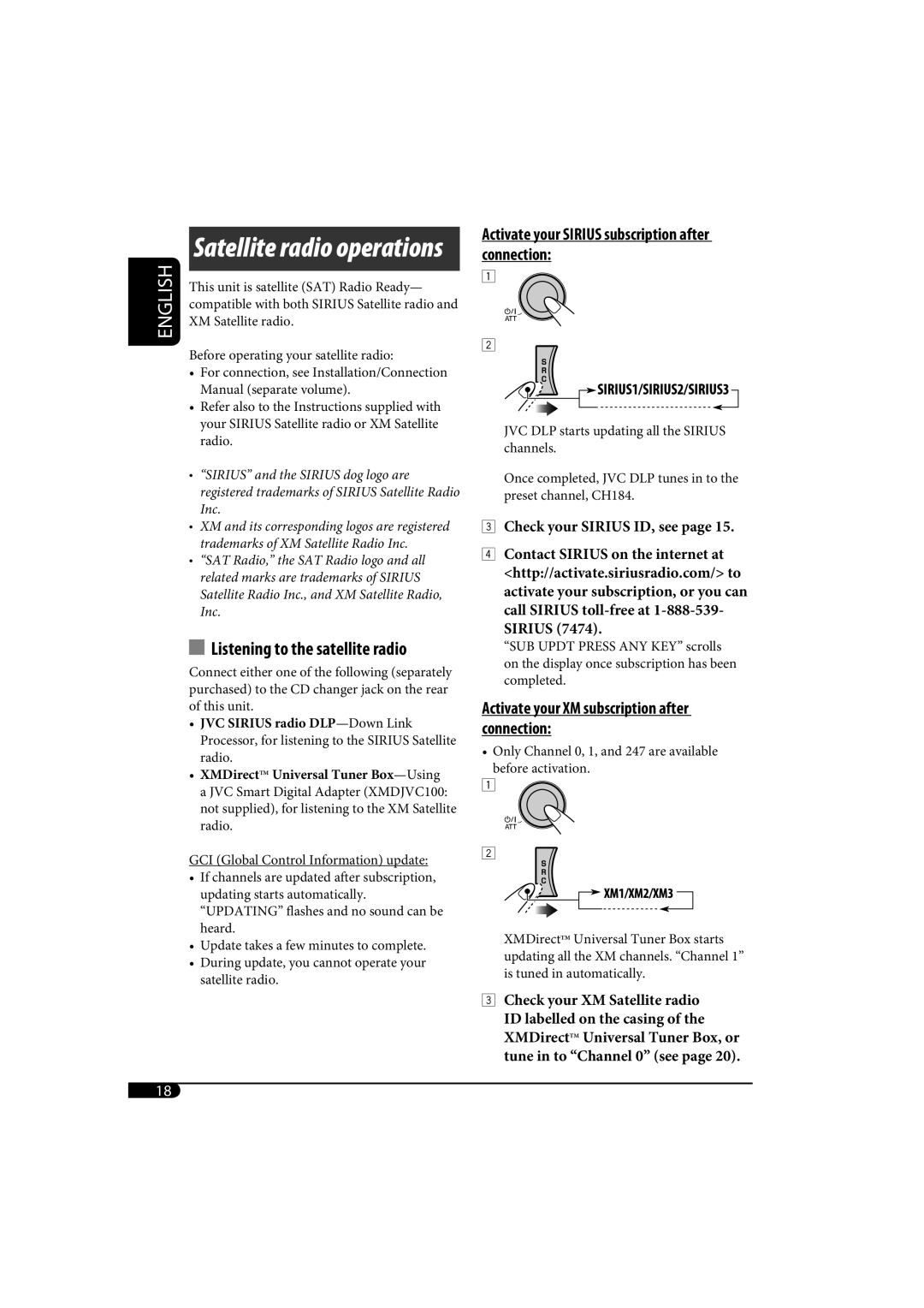 JVC KD-AR770, KD-G720 manual Listening to the satellite radio, Activate your Sirius subscription after connection 