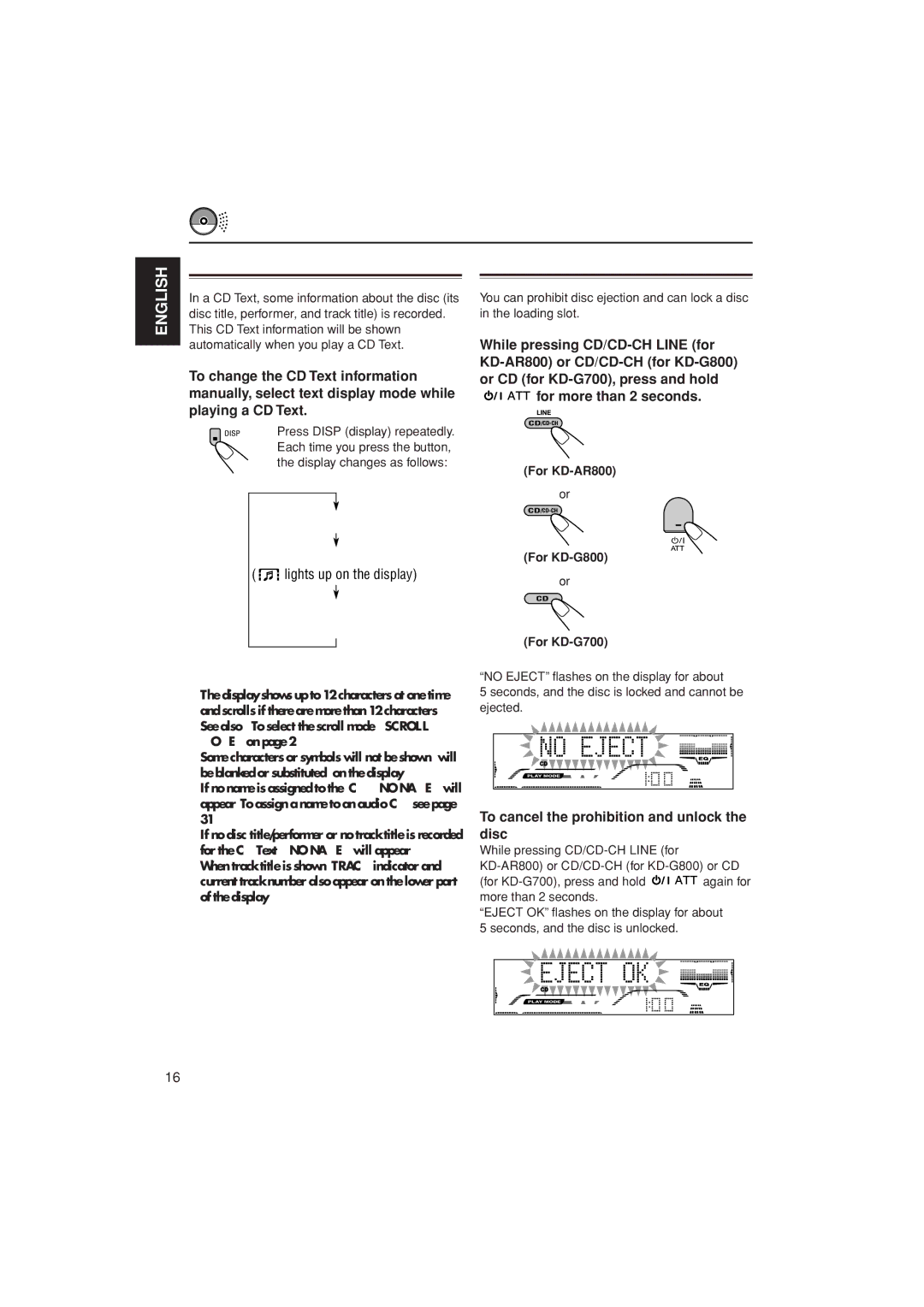 JVC KD-G700, KD-AR800, KD-G800 Playing a CD Text Prohibiting disc ejection, To cancel the prohibition and unlock the disc 