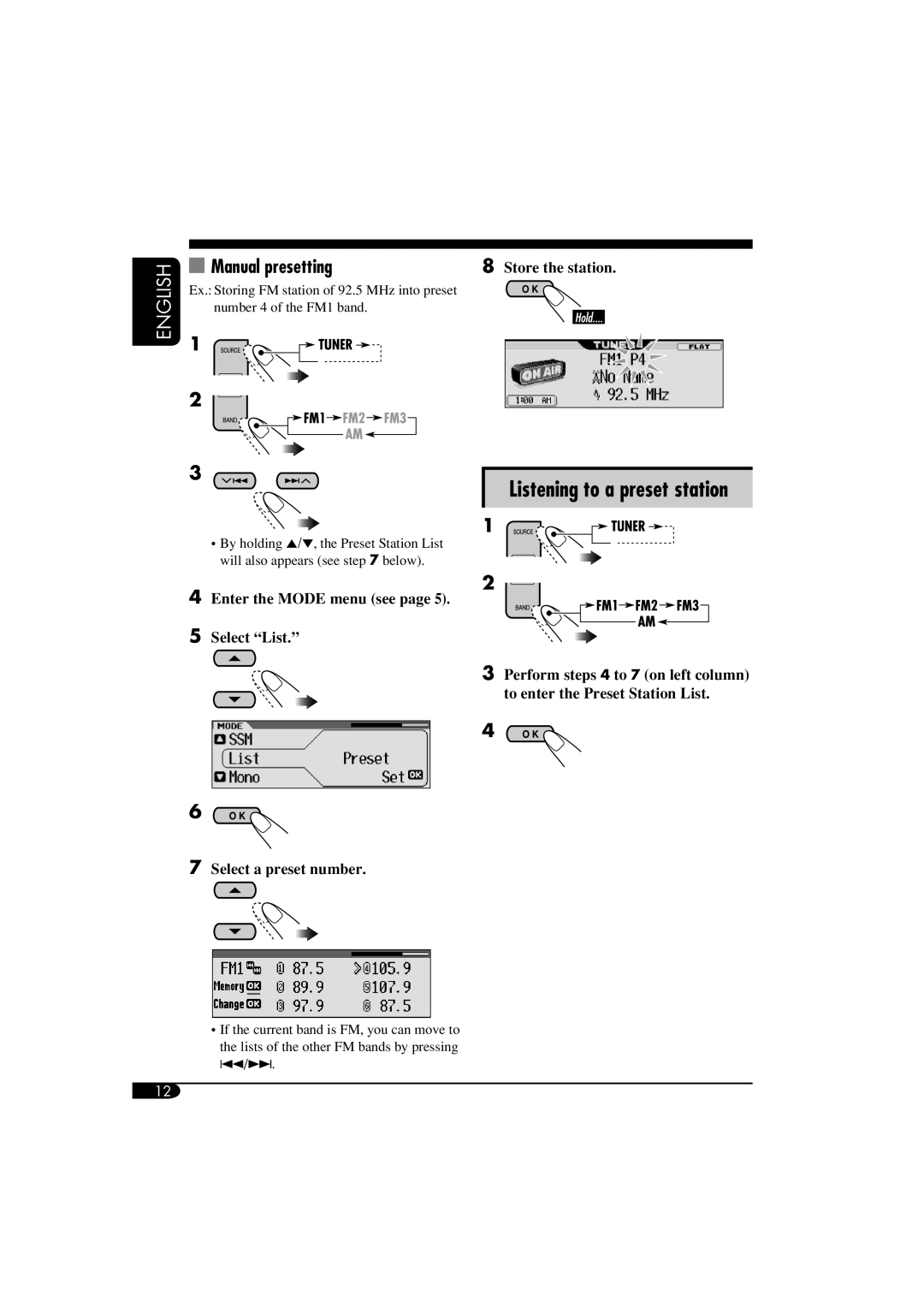 JVC KD-AR860, KD-LH810 manual Listening to a preset station, Manual presetting, Store the station 