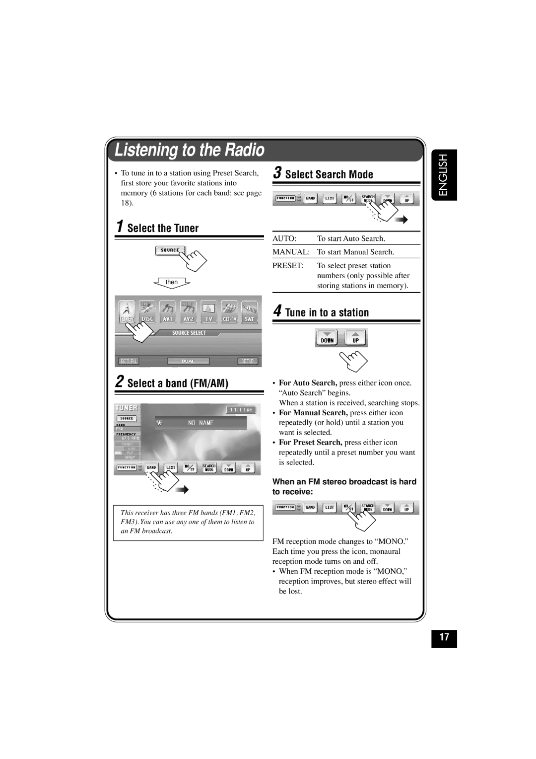 JVC KD-AV7010 manual Select the Tuner, Select Search Mode, Select a band FM/AM Tune in to a station 