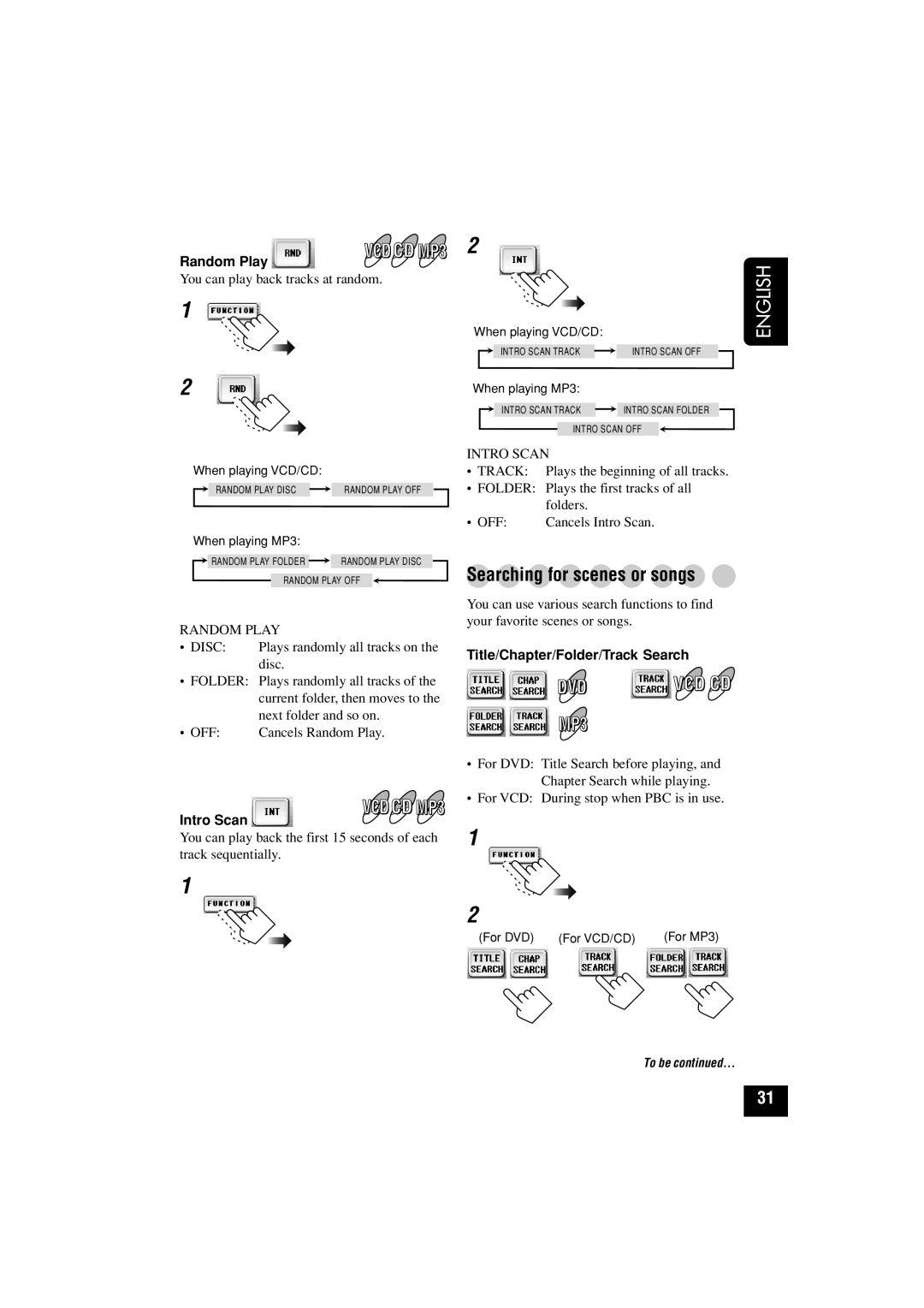 JVC KD-AV7010 manual Searching for scenes or songs, Random Play, Intro Scan, Title/Chapter/Folder/Track Search 