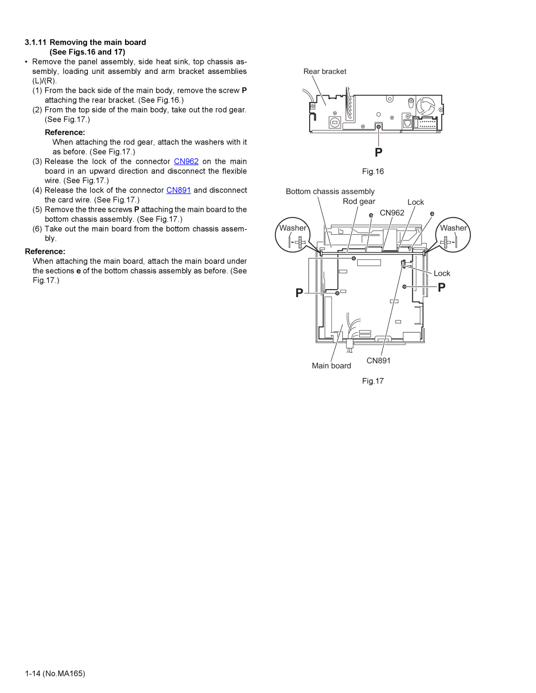 JVC KD-AVX1 service manual Removing the main board See Figs.16 