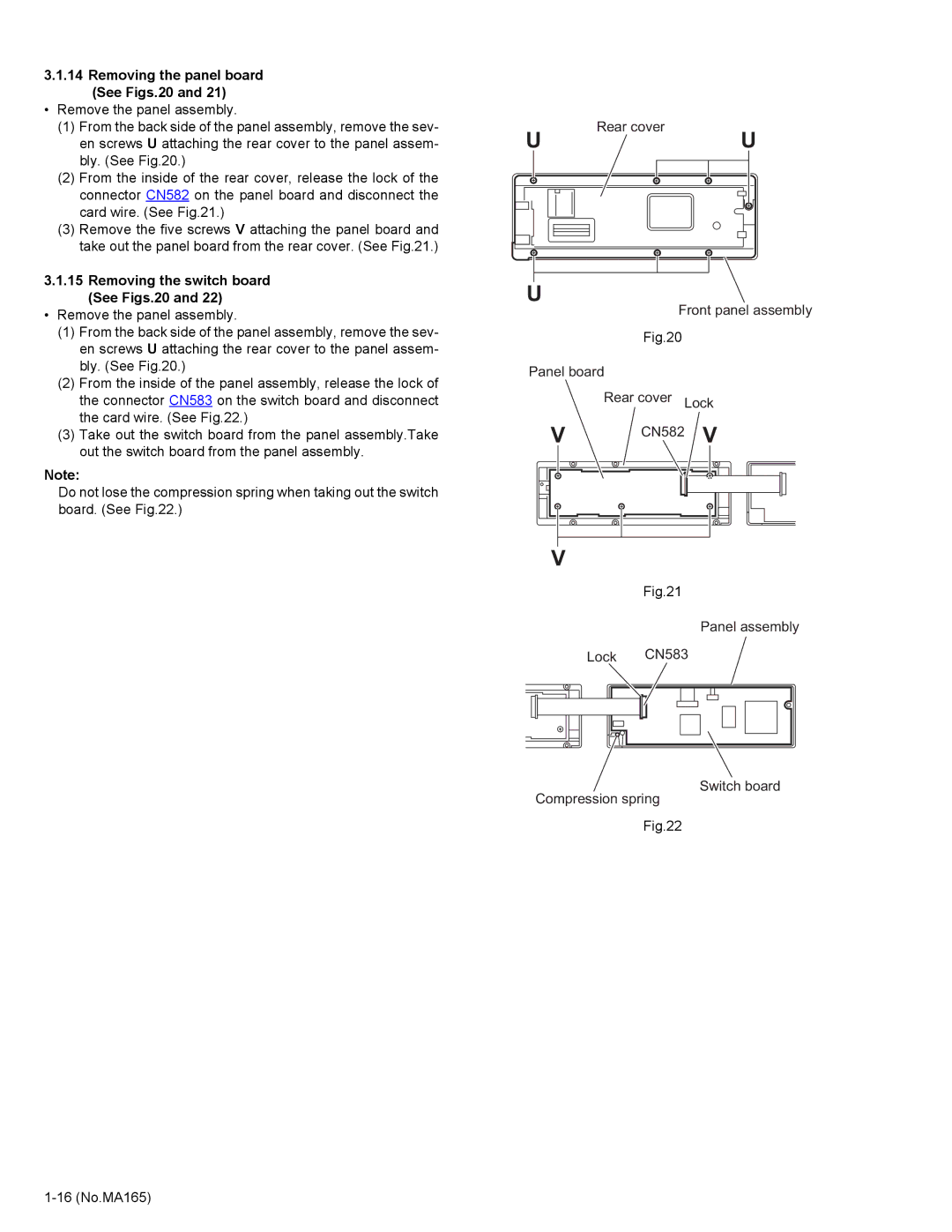 JVC KD-AVX1 service manual Removing the panel board See Figs.20, Removing the switch board See Figs.20, CN582 