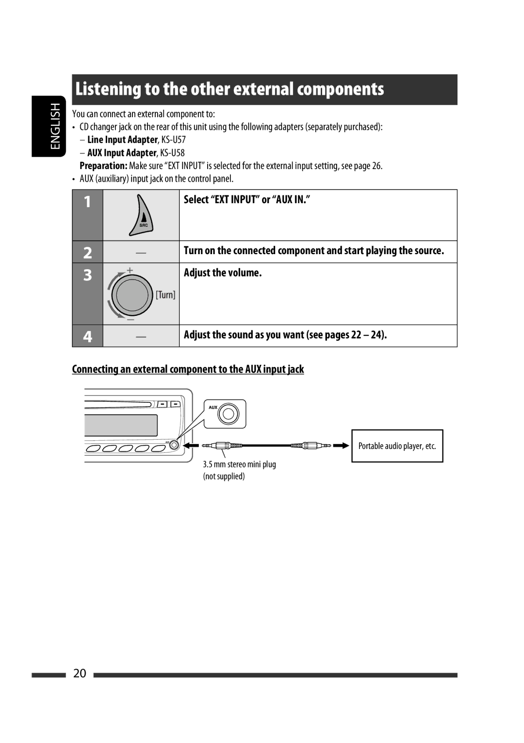 JVC KD-BT11 manual Listening to the other external components, You can connect an external component to 